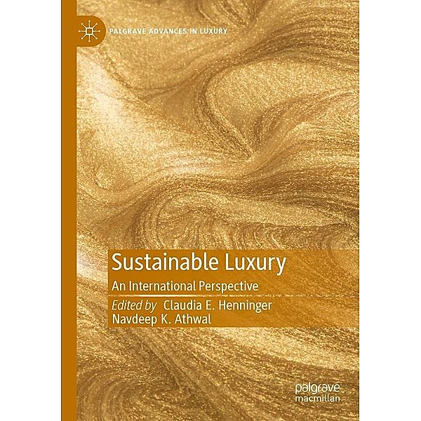Sustainable Luxury / Palgrave Advances in Luxury