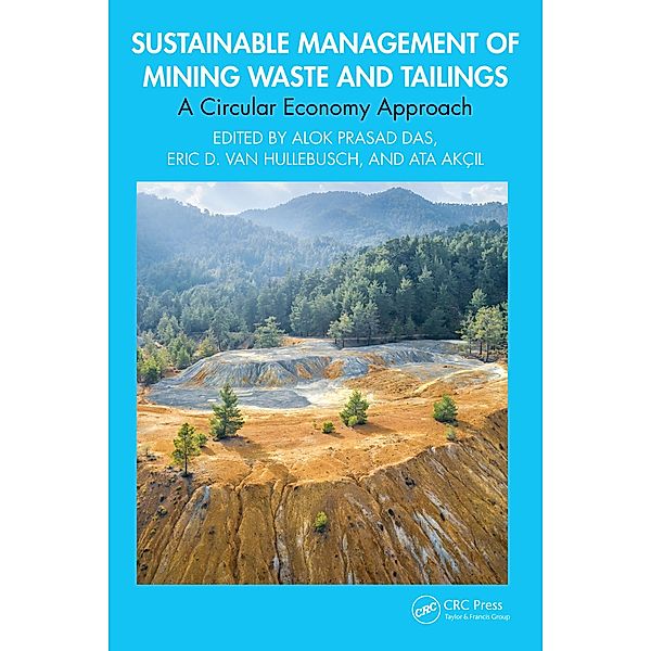 Sustainable Management of Mining Waste and Tailings