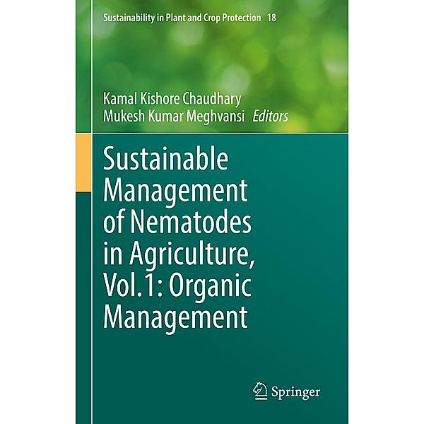 Sustainable Management of Nematodes in Agriculture, Vol.1: Organic Management / Sustainability in Plant and Crop Protection Bd.18
