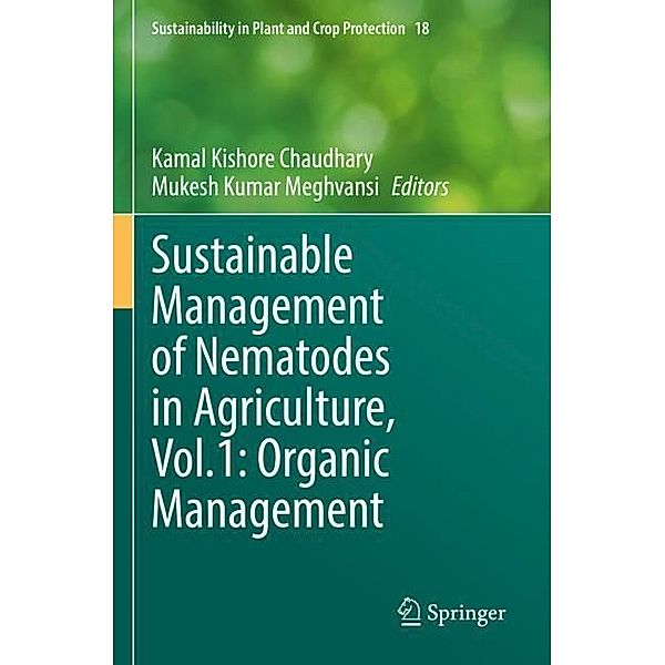 Sustainable Management of Nematodes in Agriculture, Vol.1: Organic Management