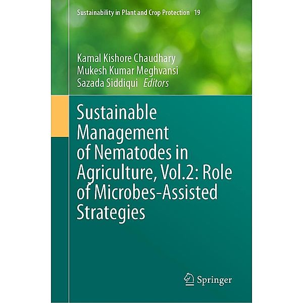 Sustainable Management of Nematodes in Agriculture, Vol.2: Role of Microbes-Assisted Strategies / Sustainability in Plant and Crop Protection Bd.19