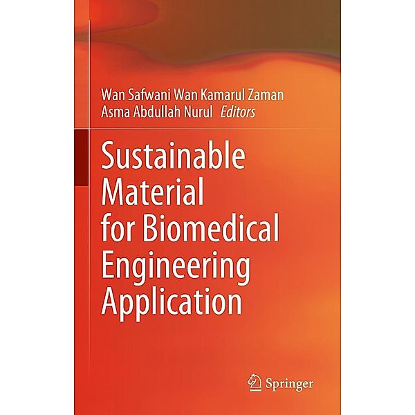 Sustainable Material for Biomedical Engineering Application