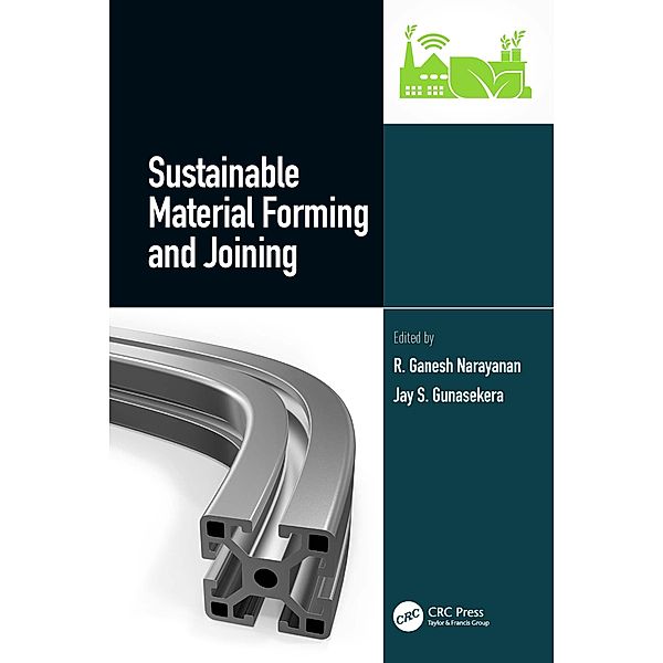 Sustainable Material Forming and Joining