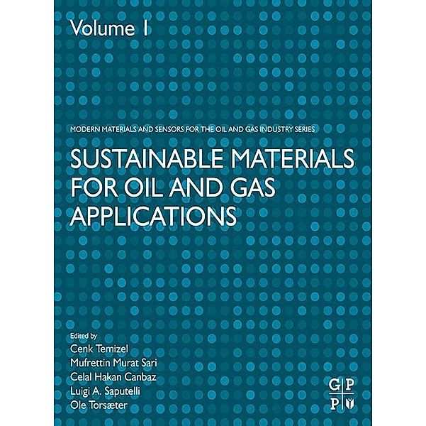 Sustainable Materials for Oil and Gas Applications