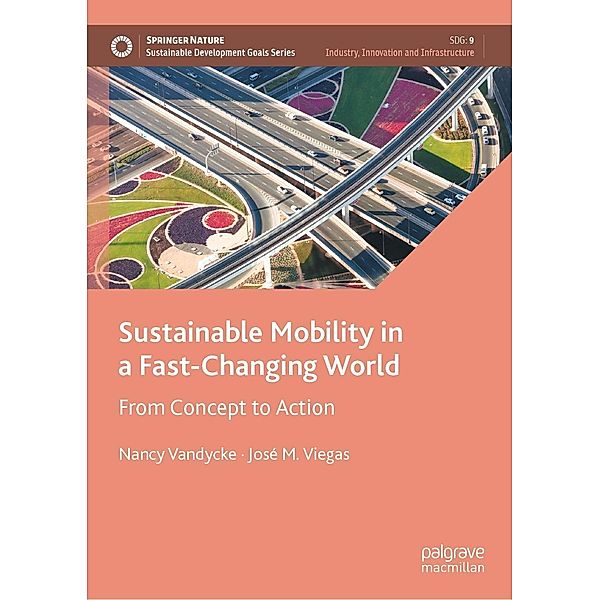Sustainable Mobility in a Fast-Changing World / Sustainable Development Goals Series, Nancy Vandycke, José M. Viegas