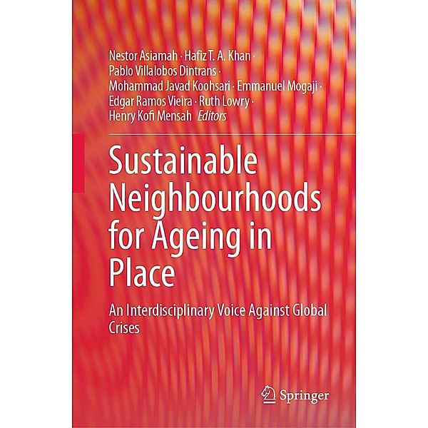 Sustainable Neighbourhoods for Ageing in Place