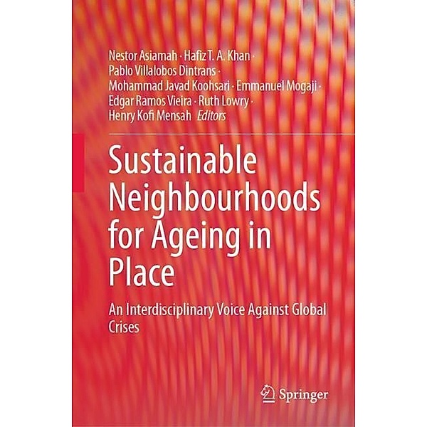 Sustainable Neighbourhoods for Ageing in Place