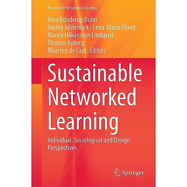 Sustainable Networked Learning / Research in Networked Learning