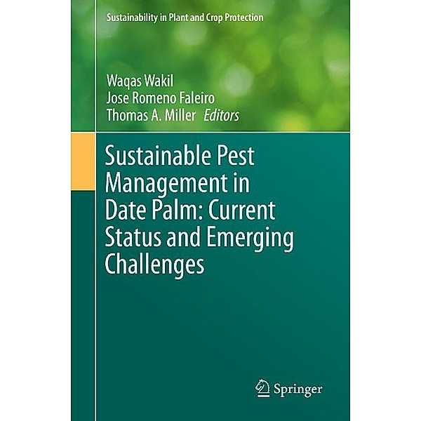 Sustainable Pest Management in Date Palm: Current Status and Emerging Challenges / Sustainability in Plant and Crop Protection