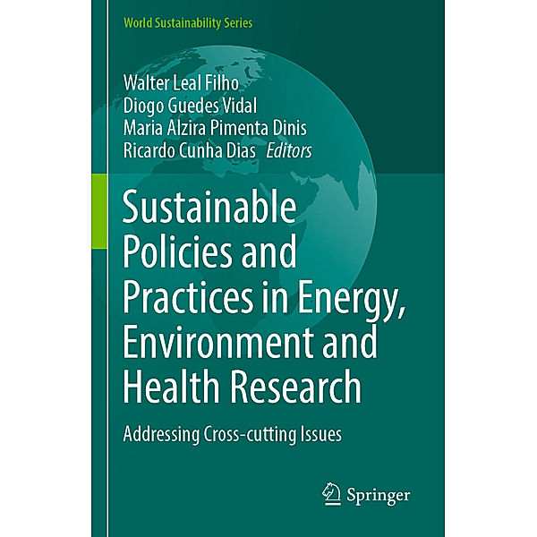 Sustainable Policies and Practices in Energy, Environment and Health Research