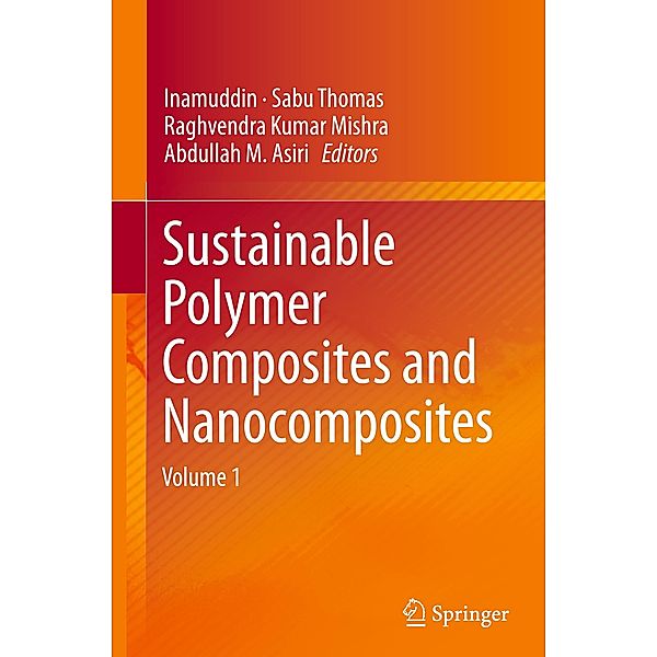 Sustainable Polymer Composites and Nanocomposites, 2 Teile