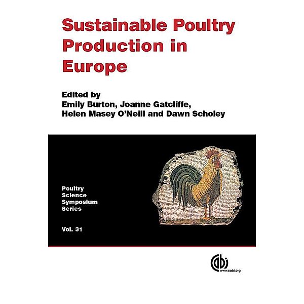 Sustainable Poultry Production in Europe / Poultry Science Symposium Series