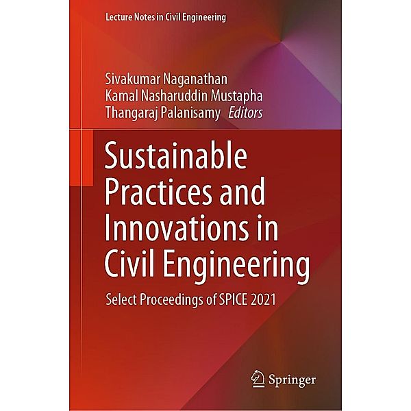 Sustainable Practices and Innovations in Civil Engineering / Lecture Notes in Civil Engineering Bd.179