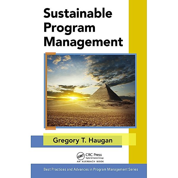 Sustainable Program Management, Gregory T Haugan