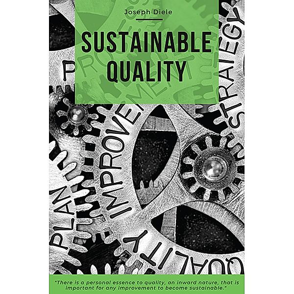 Sustainable Quality / ISSN, Joseph Diele