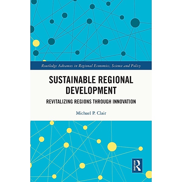 Sustainable Regional Development, Michael P. Clair