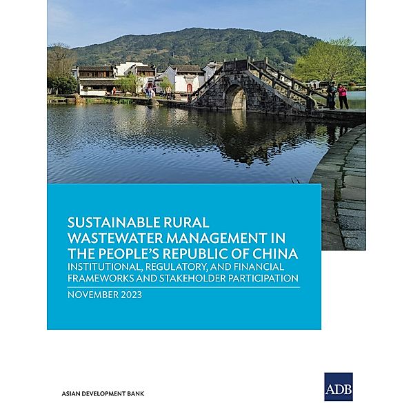 Sustainable Rural Wastewater Management in the People's Republic of China, Asian Development Bank