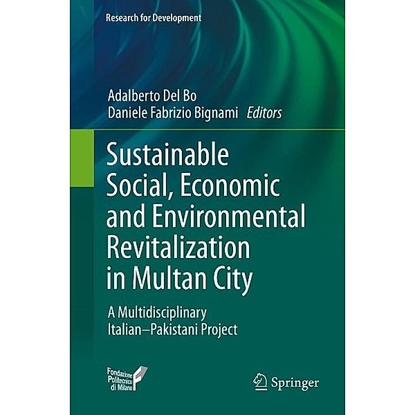 Sustainable Social, Economic and Environmental Revitalization in Multan City / Research for Development