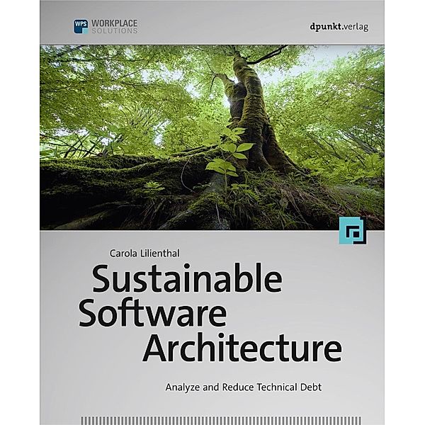 Sustainable Software Architecture, Carola Lilienthal