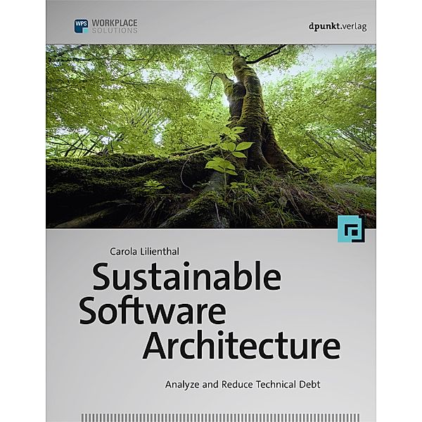 Sustainable Software Architecture, Carola Lilienthal