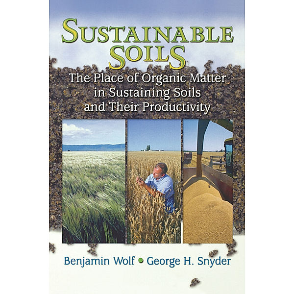 Sustainable Soils, Benjamin Wolf, George Snyder