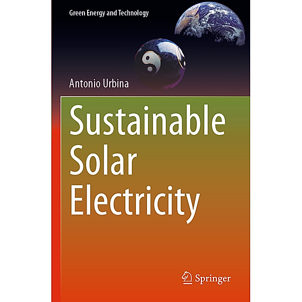 Sustainable Solar Electricity, Antonio Urbina