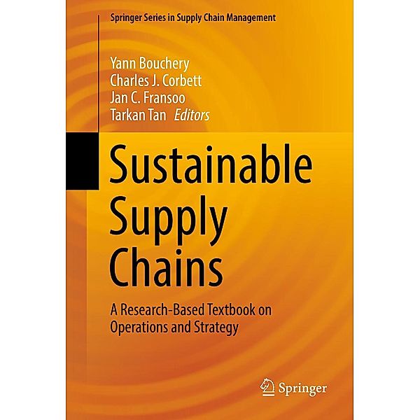 Sustainable Supply Chains / Springer Series in Supply Chain Management Bd.4