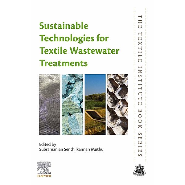 Sustainable Technologies for Textile Wastewater Treatments