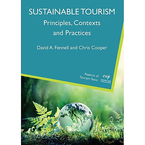 Sustainable Tourism / Aspects of Tourism Texts Bd.6, David A. Fennell, Chris Cooper