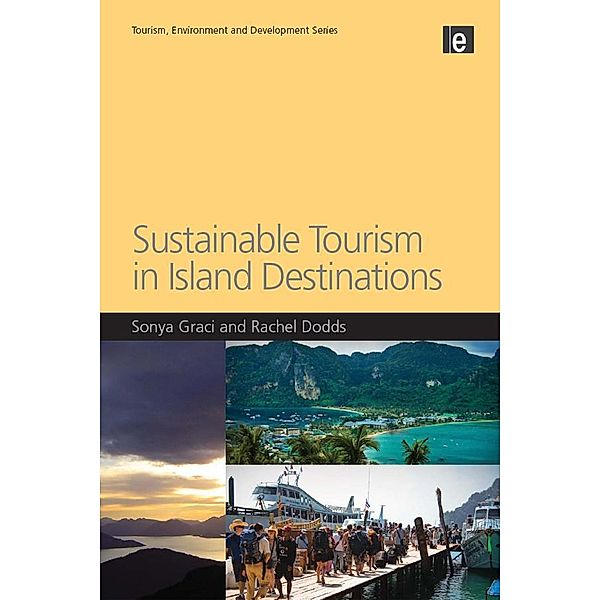 Sustainable Tourism in Island Destinations, Rachel Dodds, Sonya Graci