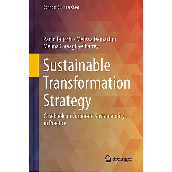 Sustainable Transformation Strategy, Paolo Taticchi, Melissa Demartini, Melina Corvaglia-Charrey