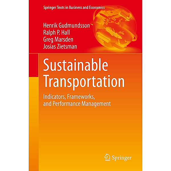 Sustainable Transportation, Henrik Gudmundsson, Ralph P Hall, Greg Marsden, Josias Zietsman