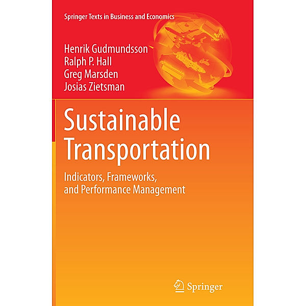 Sustainable Transportation, Henrik Gudmundsson, Ralph P Hall, Greg Marsden, Josias Zietsman