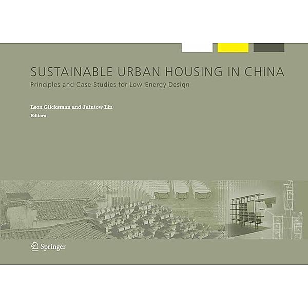 Sustainable Urban Housing in China / Alliance for Global Sustainability Bookseries Bd.9