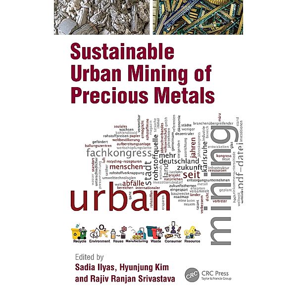 Sustainable Urban Mining of Precious Metals