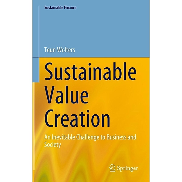 Sustainable Value Creation / Sustainable Finance, Teun Wolters