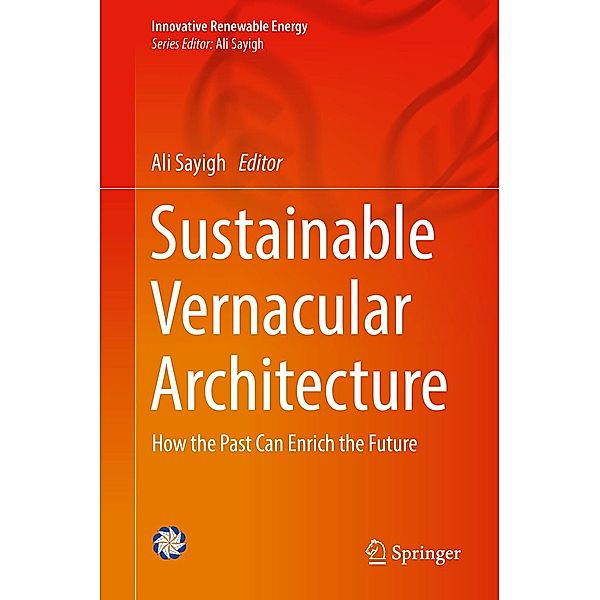 Sustainable Vernacular Architecture / Innovative Renewable Energy