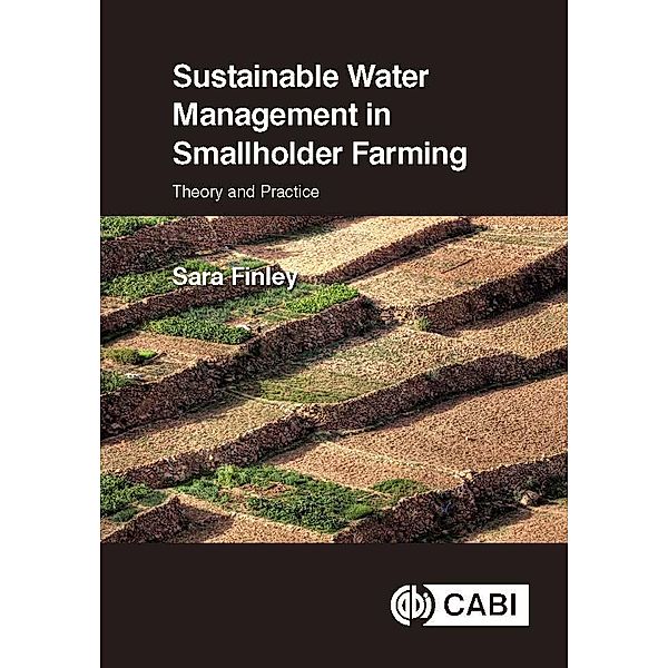 Sustainable Water Management in Smallholder Farming, Sara Finley
