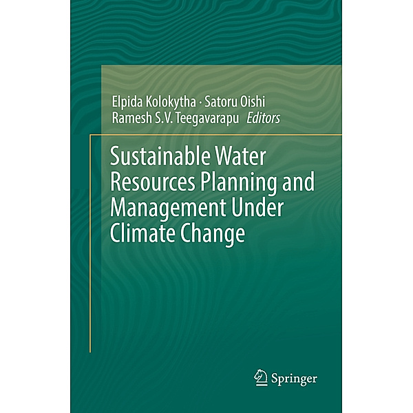 Sustainable Water Resources Planning and Management Under Climate Change