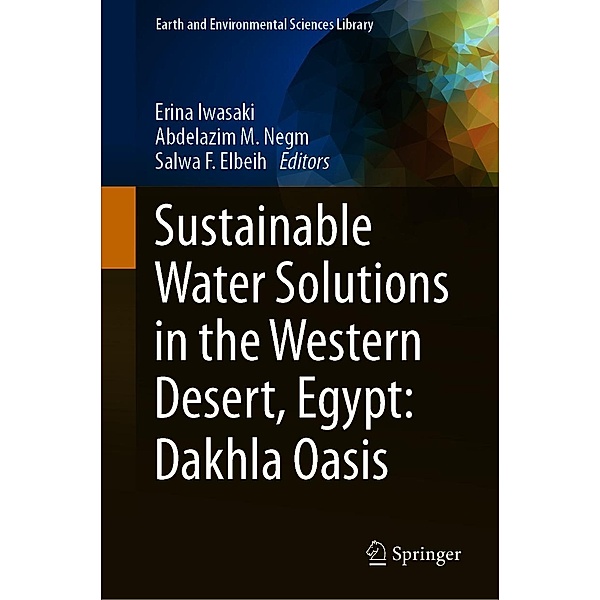 Sustainable Water Solutions in the Western Desert, Egypt: Dakhla Oasis / Earth and Environmental Sciences Library