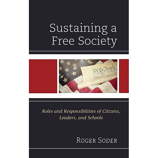 Sustaining a Free Society, Roger Soder