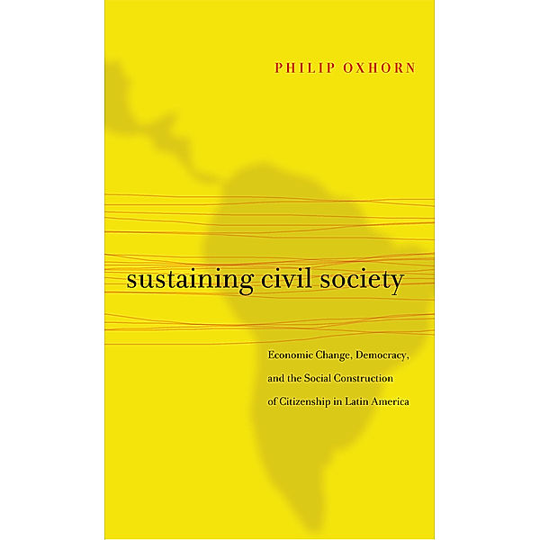 Sustaining Civil Society, Philip Oxhorn