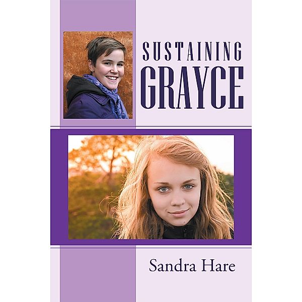 Sustaining Grayce, Sandra Hare