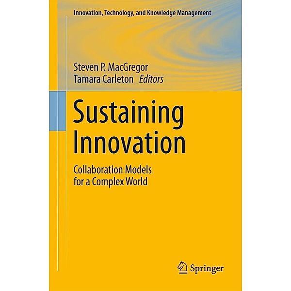 Sustaining Innovation / Innovation, Technology, and Knowledge Management