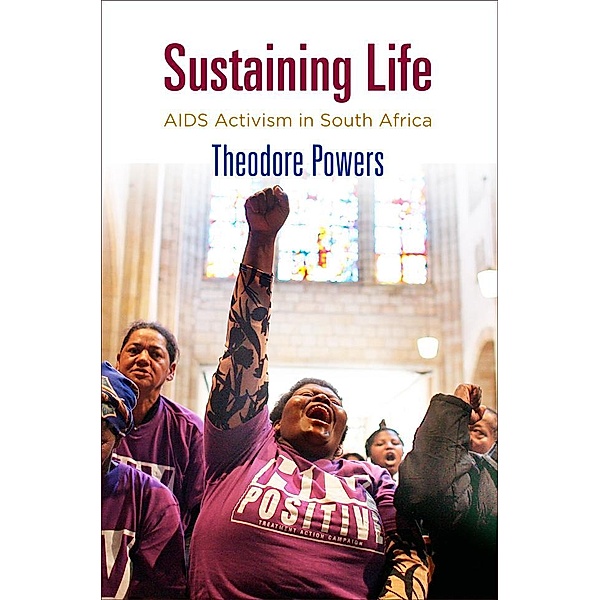 Sustaining Life / Pennsylvania Studies in Human Rights, Theodore Powers