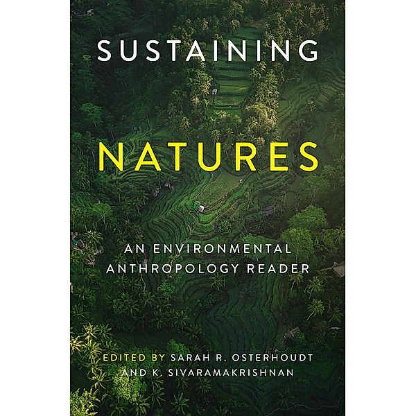 Sustaining Natures / Culture, Place, and Nature