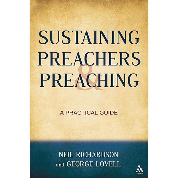 Sustaining Preachers and Preaching, George Lovell, Neil Richardson