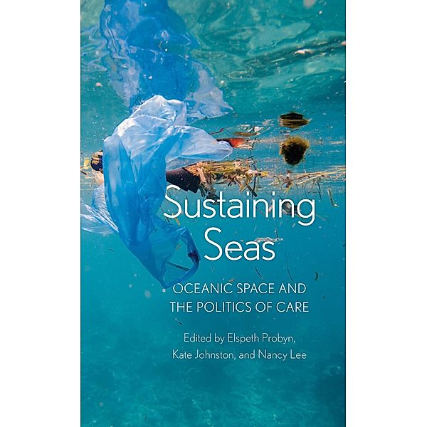 Sustaining Seas, Elspeth Probyn, Kate Johnston, Nancy Lee