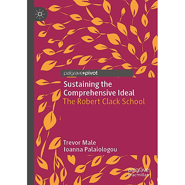 Sustaining the Comprehensive Ideal, Trevor Male, Ioanna Palaiologou