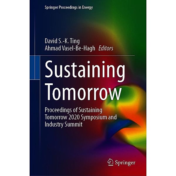 Sustaining Tomorrow / Springer Proceedings in Energy